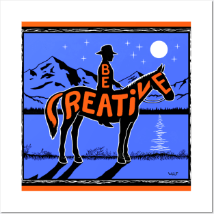 Be  Creative Posters and Art